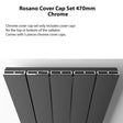 Eastbrook Rosano Top Cover Cap Set 470mm - Chrome - 86.0113 - TAP 'N' SHOWER